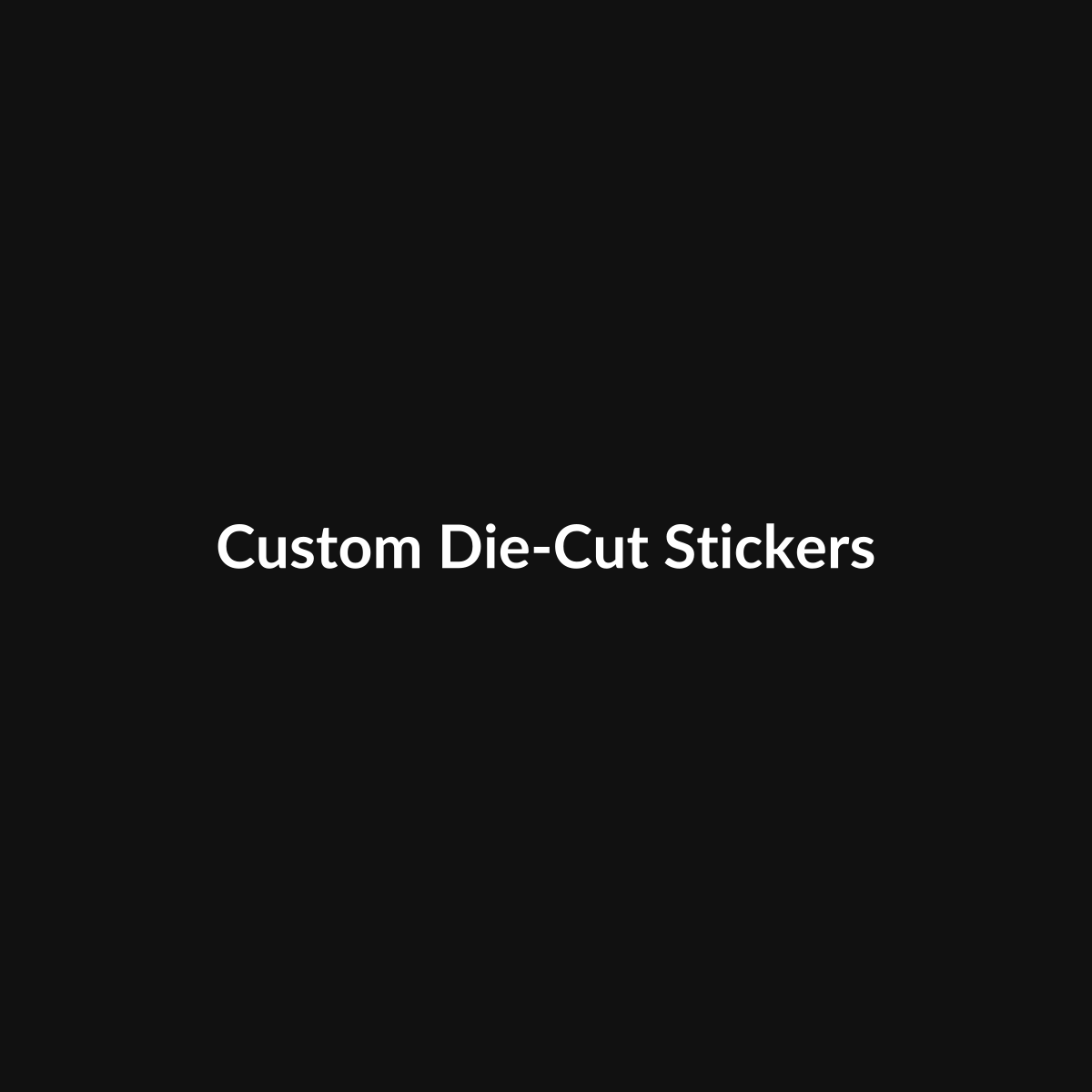 Custom Die-Cut Stickers